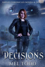 Decisions : Kaylid Novellas cover image