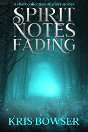 Spirit notes fading cover image