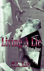 Living a lie (part one) cover image