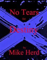 No tears for destiny cover image