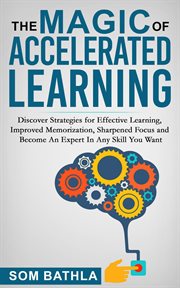 The Magic of Accelerated Learning cover image