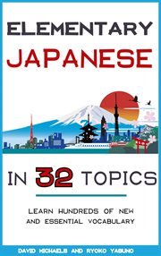Elementary japanese in 32 topics cover image