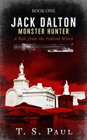 Jack dalton, monster hunter cover image