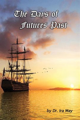 Cover image for The Days of Futures Past