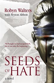 Seeds of hate : a novel cover image
