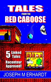 Tales from the red caboose cover image