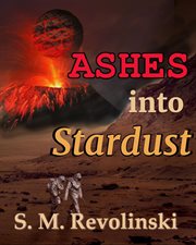 Ashes into stardust cover image
