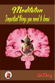 Meditation - important things you need to know cover image