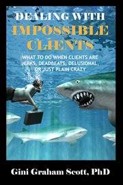Dealing with impossible clients cover image