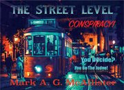 The street level conspiracy cover image