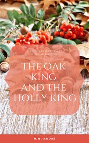 The oak king and the holly king cover image