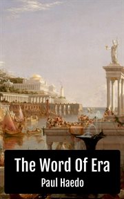 The Word of Era : Standalone Religion, Philosophy, and Politics Books cover image