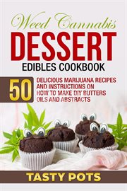 Weed cannabis dessert edibles cookbook cover image