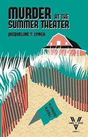 Murder at the summer theater cover image