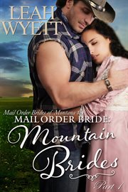 Mail order bride. Mountain Brides - Part 1 cover image