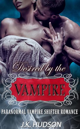 Cover image for Desired by the Vampire