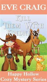 Kill them with kindness cover image
