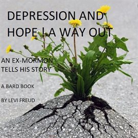 Cover image for Depression and Hope a Way Out!