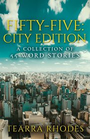 Fifty-five: a collection of 55-word stories : Five cover image