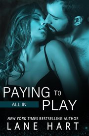 All In : Paying to Play. Gambling With Love cover image