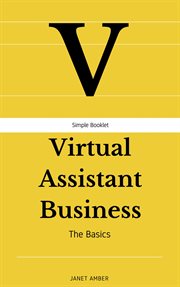 Virtual assistant business: the basics cover image