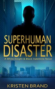 Superhuman disaster cover image