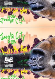 Or, jungle city kiss my ape--a guide for modern youth cover image