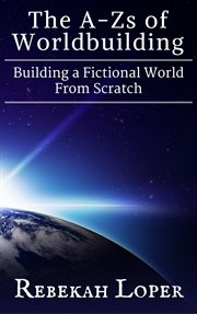 The A-Zs of Worldbuilding cover image