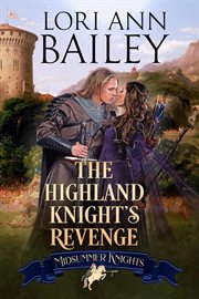 The Highland Knight's Revenge : Midsummer Knights cover image