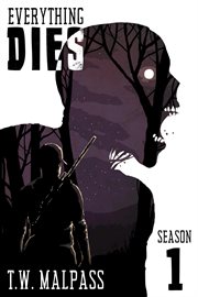 Everything dies, season 1 cover image