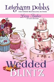 Wedded Blintz : Lexy Baker Cozy Mystery cover image