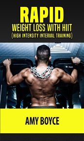 Rapid weight loss with hiit (high intensity interval training) cover image