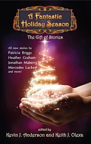 A fantastic holiday season. The gift of stories cover image