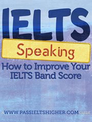 Ielts speaking - how to improve your bandscore cover image
