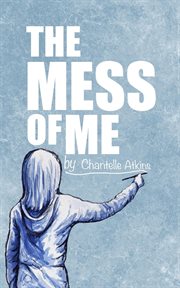 The mess of me cover image