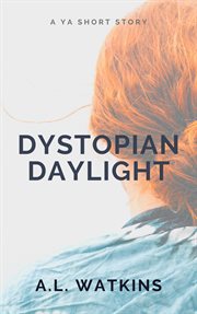 Dystopian daylight cover image