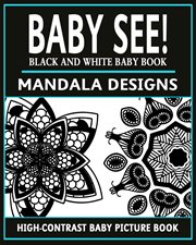 Baby see!: mandala designs cover image