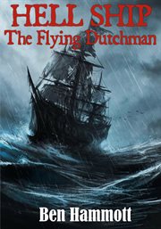 Hell ship - the flying dutchman cover image