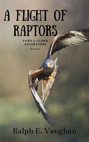 A flight of raptors : a paws and claws mystery cover image