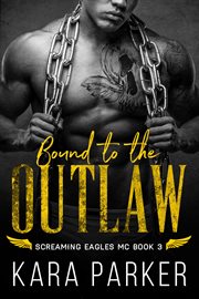 Bound to the outlaw cover image