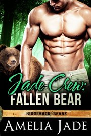 Jade crew : fallen bear cover image