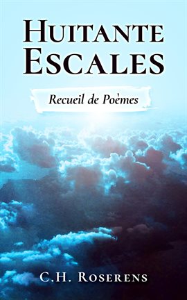 Cover image for Huitante Escales: Recueil de Poèmes