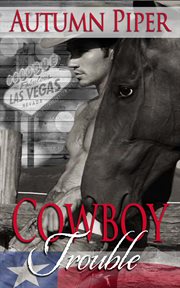 Cowboy Trouble : Love n Trouble cover image
