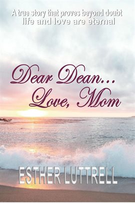 Cover image for Mom Dear Dean... Love