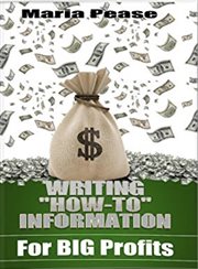 Writing how to information for big profits cover image