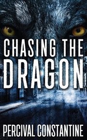 Chasing the dragon cover image