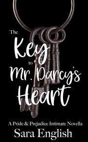 The Key to Mr. Darcy's Heart cover image