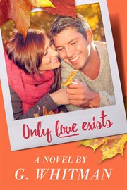 Only love exists cover image