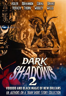 Cover image for Dark Shadows 2: Voodoo and Black Magic of New Orleans