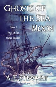 Ghosts of the sea moon cover image